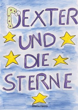 Dexter und die Sterne