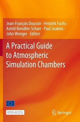 A Practical Guide to Atmospheric Simulation Chambers