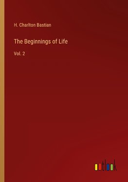 The Beginnings of Life