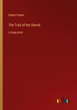 The Trail of the Sword