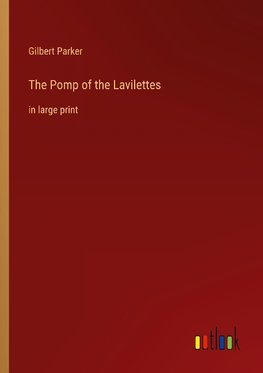 The Pomp of the Lavilettes