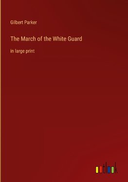 The March of the White Guard