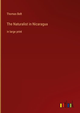 The Naturalist in Nicaragua