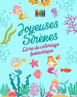 Joyeuses sirènes