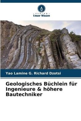 Geologisches Büchlein für Ingenieure & höhere Bautechniker