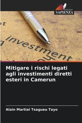 Mitigare i rischi legati agli investimenti diretti esteri in Camerun