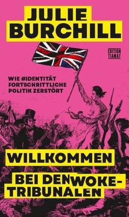 Willkommen bei den Woke-Tribunalen