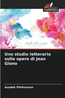 Uno studio letterario sulle opere di Jean Giono