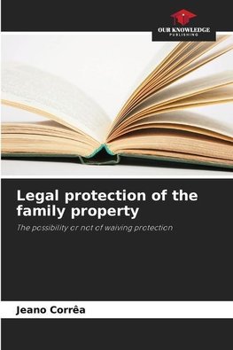 Legal protection of the family property