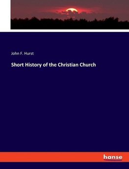 Short History of the Christian Church