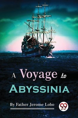 A Voyage to Abyssinia