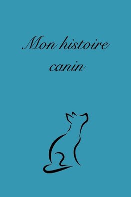 Mon histoire canin