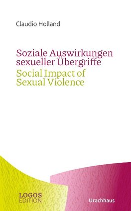 Soziale Auswirkungen sexueller Übergriffe / Social Impact of Sexual Abuse