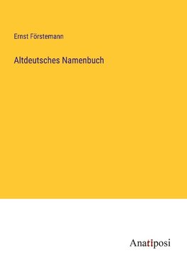 Altdeutsches Namenbuch