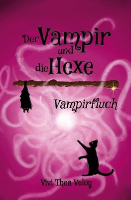 Der Vampir und die Hexe: Vampirfluch