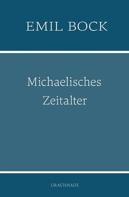 Michaelisches Zeitalter