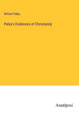 Paley's Evidences of Christianity