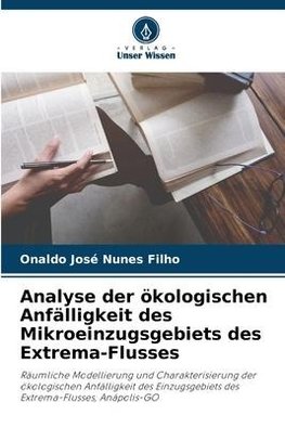 Analyse der ökologischen Anfälligkeit des Mikroeinzugsgebiets des Extrema-Flusses