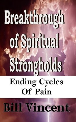 Breakthrough of Spiritual Strongholds