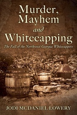 Murder, Mayhem and Whitecapping