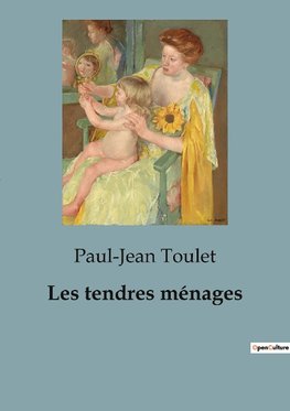 Les tendres ménages