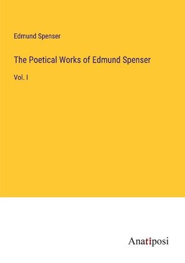 The Poetical Works of Edmund Spenser