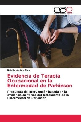 Evidencia de Terapia Ocupacional en la Enfermedad de Parkinson