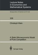 A Static Microeconomic Model of Pure Competition