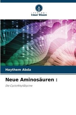 Neue Aminosäuren :