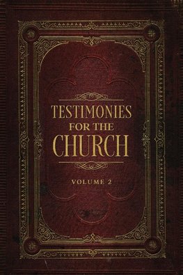 Testimonies for the Church Volume 2