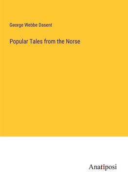 Popular Tales from the Norse