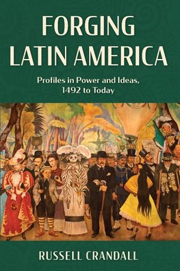 Forging Latin America