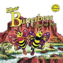 How Butterbees Came to Bee