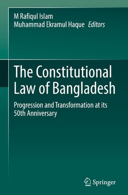 The Constitutional Law of Bangladesh