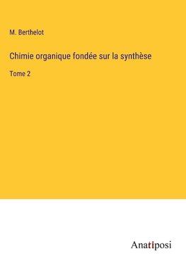 Chimie organique fondée sur la synthèse