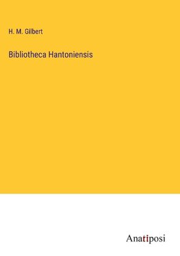 Bibliotheca Hantoniensis