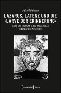 Lazarus, Latenz und die ¿Larve der Erinnerung¿