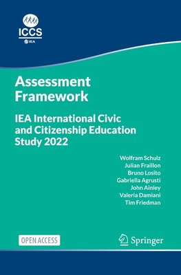 IEA International Civic and Citizenship Education Study 2022 Assessment Framework