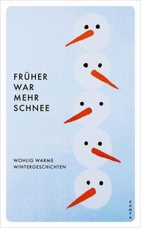 Früher war mehr Schnee