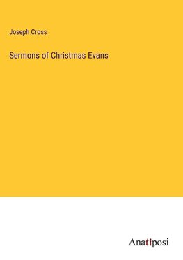 Sermons of Christmas Evans