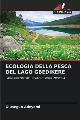 ECOLOGIA DELLA PESCA DEL LAGO GBEDIKERE