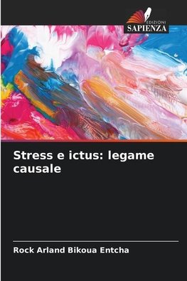 Stress e ictus: legame causale