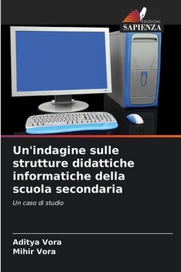 Un'indagine sulle strutture didattiche informatiche della scuola secondaria