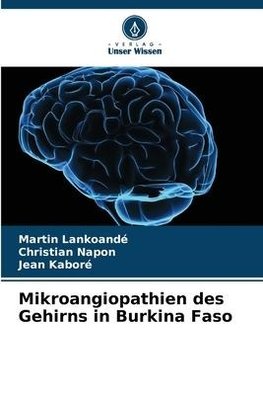 Mikroangiopathien des Gehirns in Burkina Faso