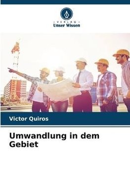 Umwandlung in dem Gebiet