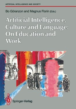 Artifical Intelligence, Culture and Language: On Education and Work