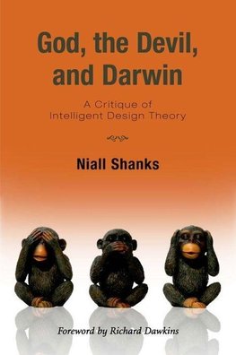 Shanks, N: God, the Devil, and Darwin