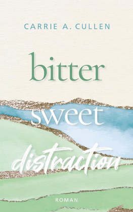 Bitter Sweet Distraction