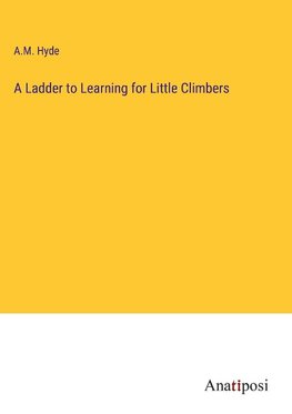 A Ladder to Learning for Little Climbers