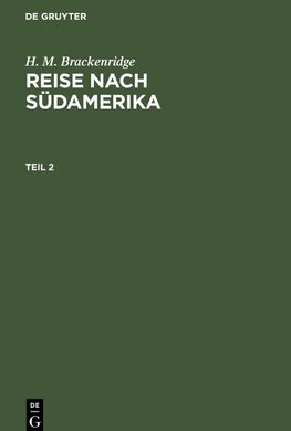 Reise nach Südamerika, Teil 2, Reise nach Südamerika Teil 2